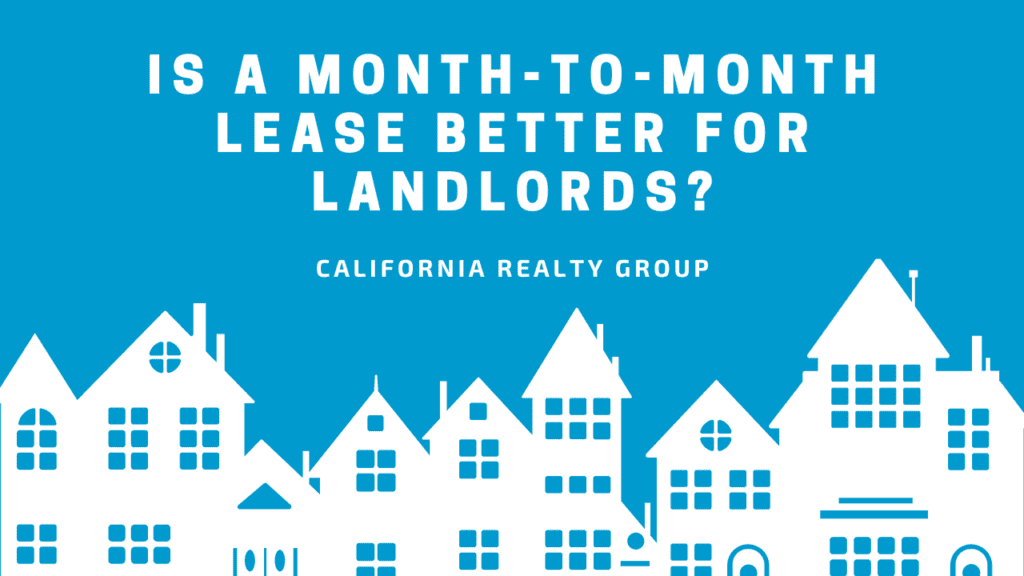 Is a Month-to-Month Lease Better for Landlords