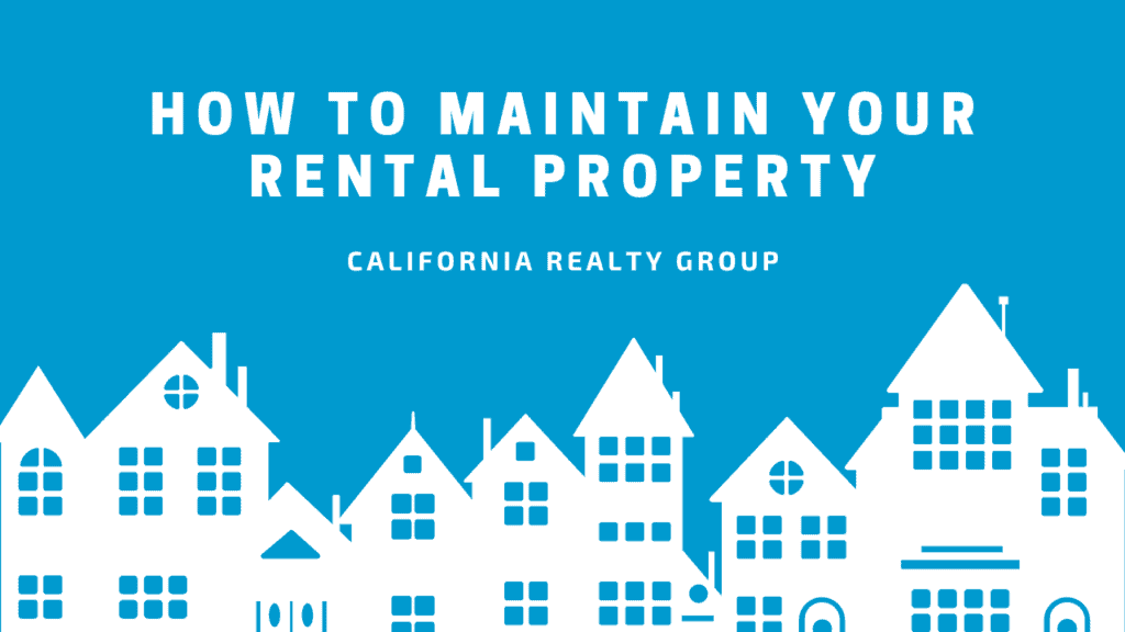 How to Maintain Your Rental Property