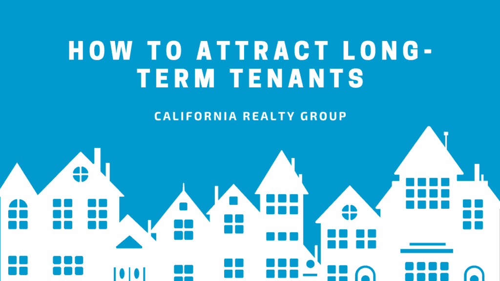 How to Attract Long-Term Tenants