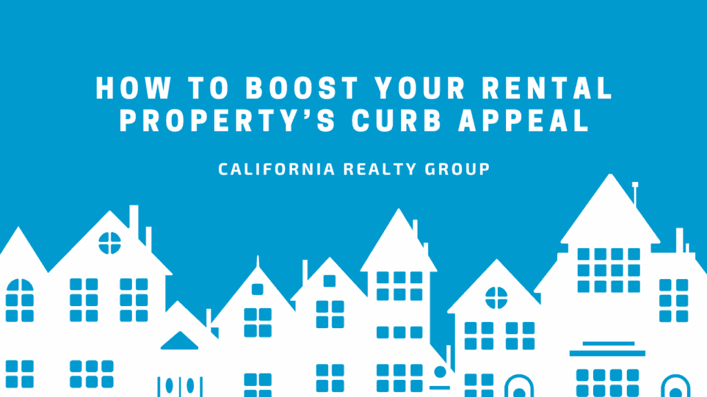 How to Boost Your Rental Property’s Curb Appeal