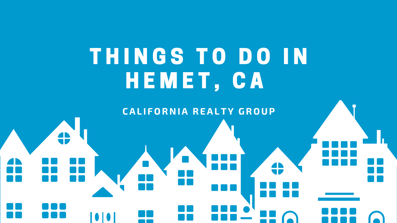 Things To Do In Hemet, CA